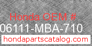 Honda 06111-MBA-710 genuine part number image