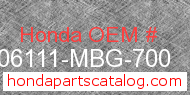 Honda 06111-MBG-700 genuine part number image