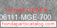 Honda 06111-MGE-700 genuine part number image