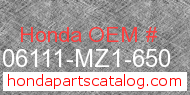 Honda 06111-MZ1-650 genuine part number image