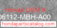Honda 06112-MBH-A00 genuine part number image
