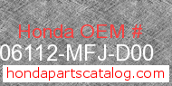 Honda 06112-MFJ-D00 genuine part number image