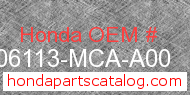 Honda 06113-MCA-A00 genuine part number image