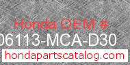Honda 06113-MCA-D30 genuine part number image