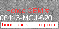 Honda 06113-MCJ-620 genuine part number image