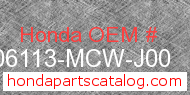 Honda 06113-MCW-J00 genuine part number image
