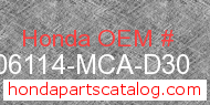 Honda 06114-MCA-D30 genuine part number image