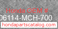 Honda 06114-MCH-700 genuine part number image