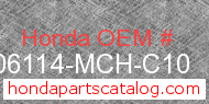 Honda 06114-MCH-C10 genuine part number image