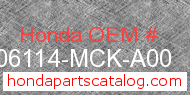 Honda 06114-MCK-A00 genuine part number image