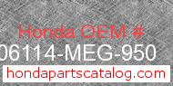 Honda 06114-MEG-950 genuine part number image