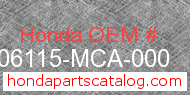 Honda 06115-MCA-000 genuine part number image