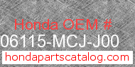 Honda 06115-MCJ-J00 genuine part number image