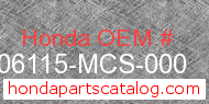 Honda 06115-MCS-000 genuine part number image