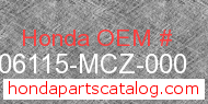 Honda 06115-MCZ-000 genuine part number image