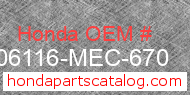 Honda 06116-MEC-670 genuine part number image