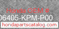 Honda 06405-KPM-P00 genuine part number image