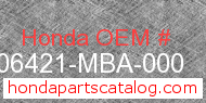 Honda 06421-MBA-000 genuine part number image