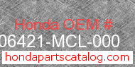 Honda 06421-MCL-000 genuine part number image