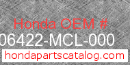 Honda 06422-MCL-000 genuine part number image