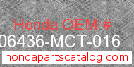 Honda 06436-MCT-016 genuine part number image