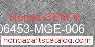 Honda 06453-MGE-006 genuine part number image