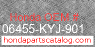 Honda 06455-KYJ-901 genuine part number image