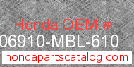 Honda 06910-MBL-610 genuine part number image