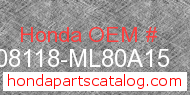 Honda 08118-ML80A15 genuine part number image