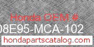 Honda 08E95-MCA-102 genuine part number image
