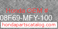 Honda 08F69-MFY-100 genuine part number image