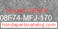 Honda 08F74-MFJ-170 genuine part number image