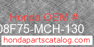 Honda 08F75-MCH-130 genuine part number image