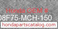 Honda 08F75-MCH-150 genuine part number image