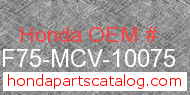 Honda 08F75-MCV-10075 genuine part number image