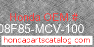 Honda 08F85-MCV-100 genuine part number image