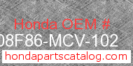 Honda 08F86-MCV-102 genuine part number image