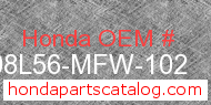 Honda 08L56-MFW-102 genuine part number image