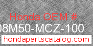 Honda 08M50-MCZ-100 genuine part number image