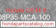Honda 08P35-MCA-100 genuine part number image