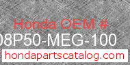 Honda 08P50-MEG-100 genuine part number image