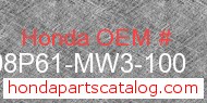 Honda 08P61-MW3-100 genuine part number image
