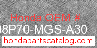 Honda 08P70-MGS-A30 genuine part number image