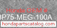 Honda 08P75-MEG-100A genuine part number image