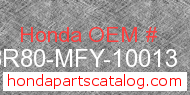 Honda 08R80-MFY-10013 genuine part number image
