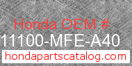 Honda 11100-MFE-A40 genuine part number image