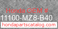 Honda 11100-MZ8-B40 genuine part number image