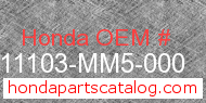 Honda 11103-MM5-000 genuine part number image