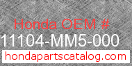 Honda 11104-MM5-000 genuine part number image