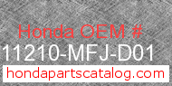 Honda 11210-MFJ-D01 genuine part number image